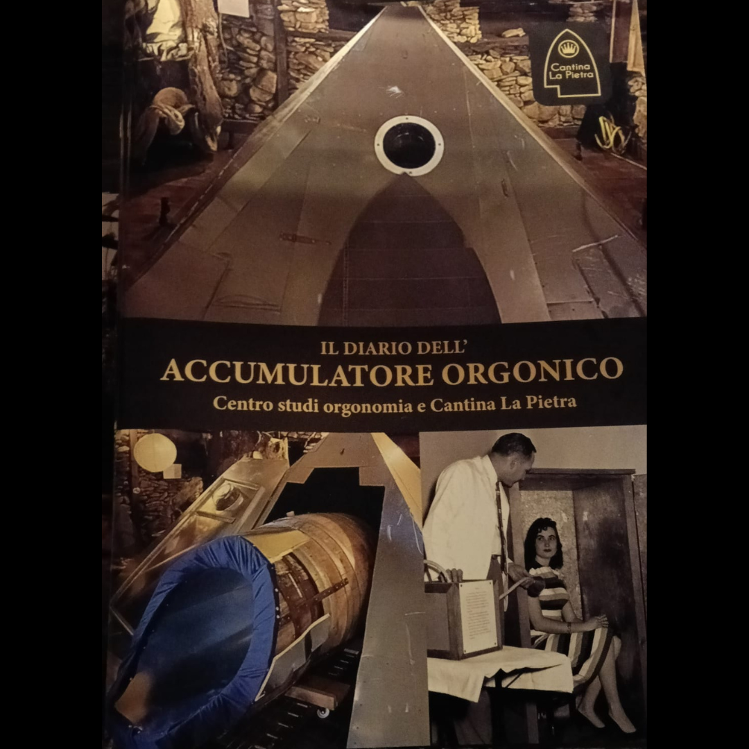 Il diario dell'accumulatore Orgonico - Cantina La Pietra™
